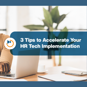 tips from onactuate to accelerate hr tech implementation